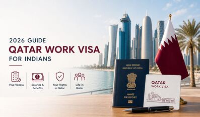2026 Complete Guide to Getting a Qatar Work Visa for Indians